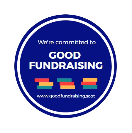 We're committed to Good Fundraising www.goodfundraising.scot